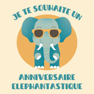 Anniversaire éléphantin avec humour